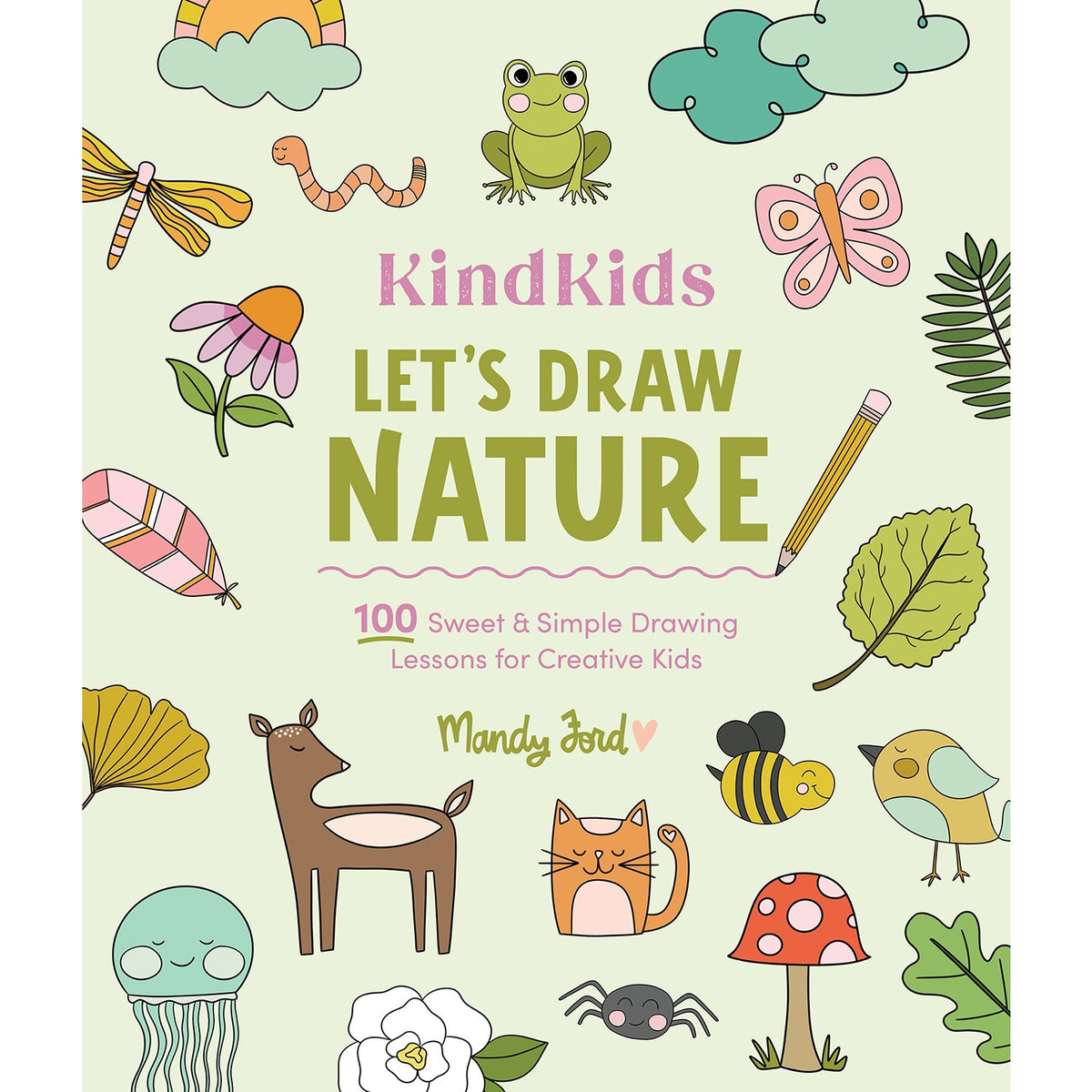 KindKids Let's Draw Nature: 100 Sweet and Simple D
