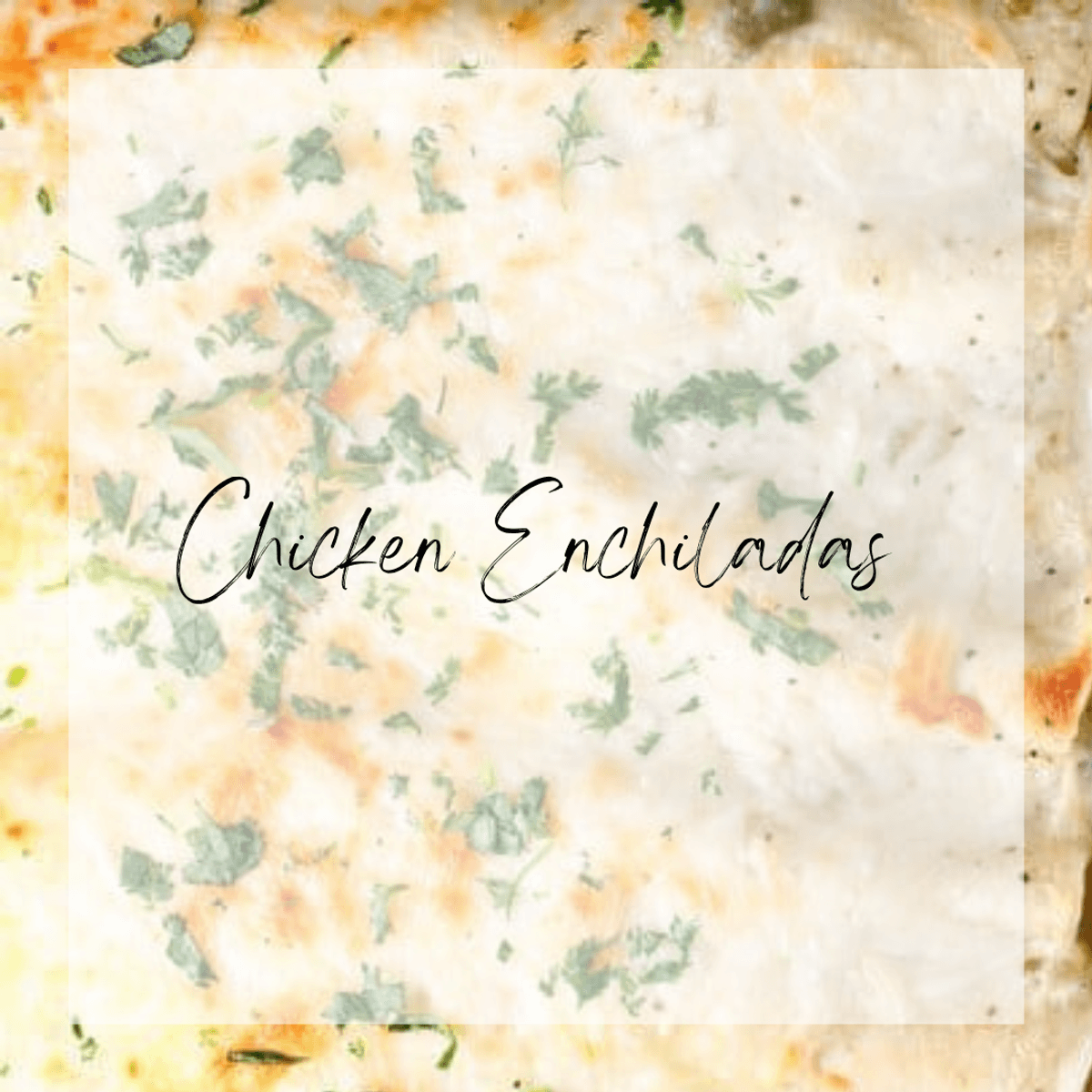 Chicken Enchiladas-subscription