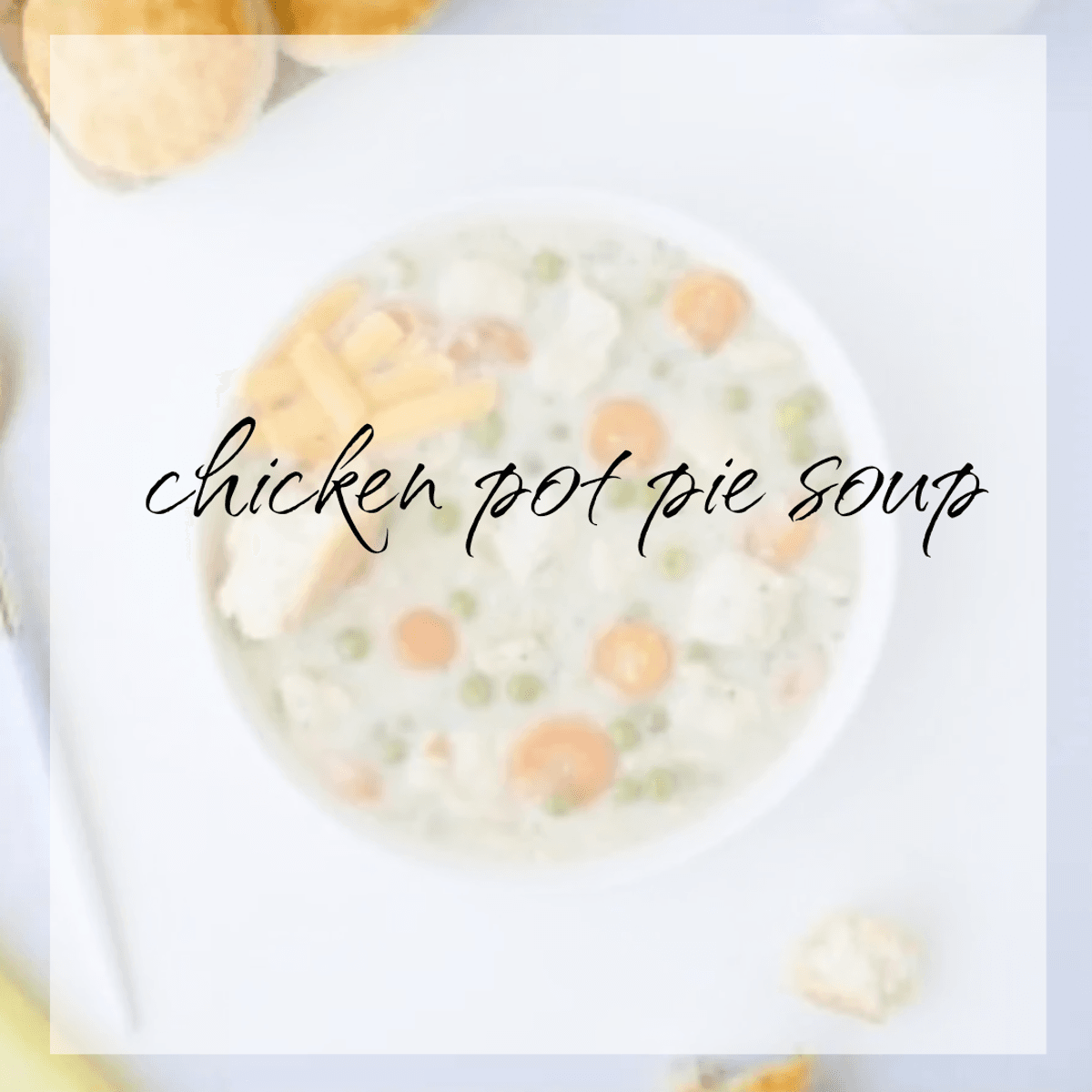 Chicken Pot Pie Soup
