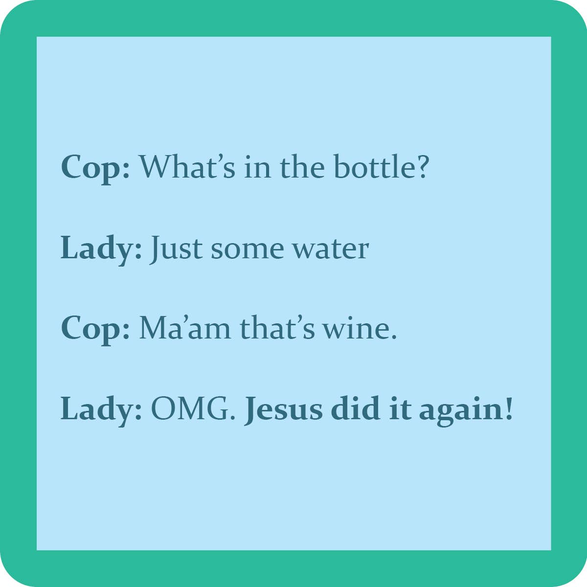 COASTER Jesus | Funny Party Gift | Home Bar Decor